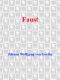 [Goethe's Faust 01] • Faust